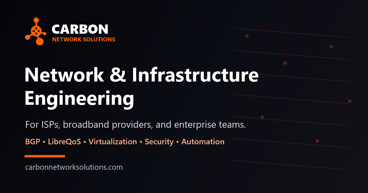 ISP Network Engineering & Infrastructure Consultants | Carbon Network ...